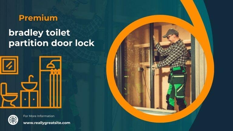 Bradley Toilet Partition Door Lock written on an image of washroom with website name