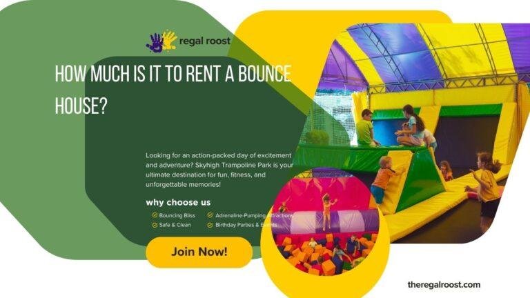 How Much Is It to Rent a Bounce House?