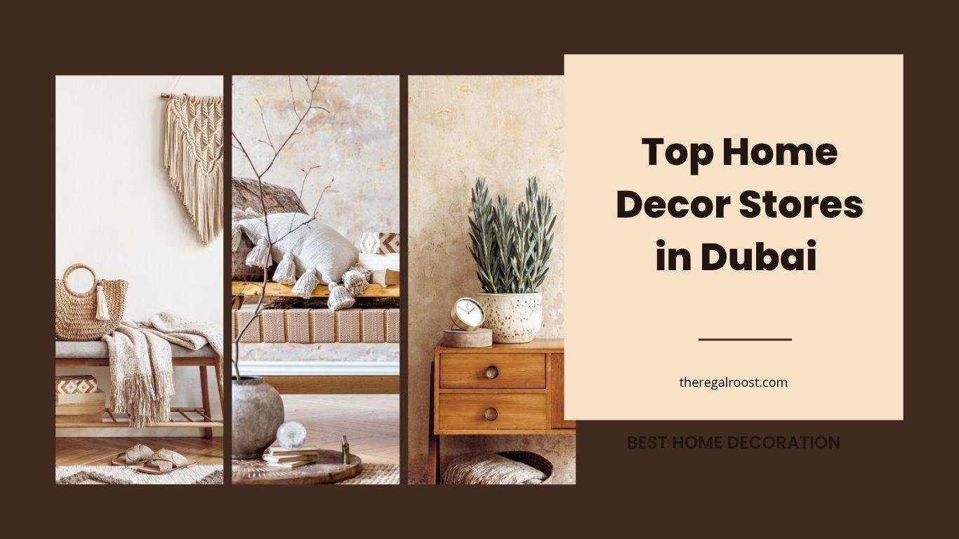 Home Decor Stores in DUBAI